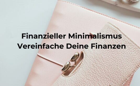 Die Bedeutung einer gut organisierten Finanzplanung für Frauen: Tipps zur finanziellen Organisation